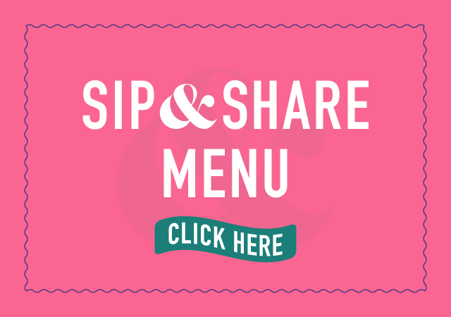 Sip & Share Menu